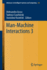 Man-Machine Interactions 3 (Advances in Intelligent Systems and Computing, 242)