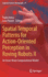 Spatial Temporal Patterns for Action-Oriented Perc