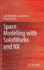 Space Modeling With Solidworks and Nx
