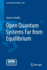 Open Quantum Systems Far From Equilibrium