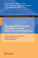 Information and Communication Technologies in Education, Research, and Industrial Applications