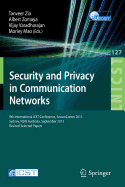 Security and Privacy in Communication Networks