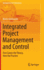 Integrated Project Management and Control