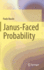 Janus-Faced Probability