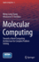 Molecular Computing: Towards a Novel Computing Architecture for Complex Problem Solving