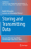 Storing and Transmitting Data