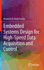 Embedded Systems Design for High-Speed Data Acquisition and Control