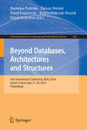 Beyond Databases, Architectures, and Structures