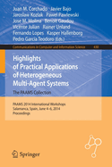 Highlights of Practical Applications of Heterogeneous Multi-Agent Systems-the Paams Collection