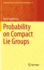 Probability on Compact Lie Groups
