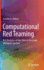 Computational Red Teaming: Risk Analytics of Big-Data-To-Decisions Intelligent Systems