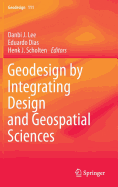 Geodesign By Integrating Design and Geospatial Sciences