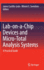 Lab-on-a-Chip Devices and Micro-Total Analysis Sys