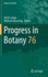 Progress in Botany