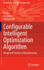 Configurable Intelligent Optimization Algorithm
