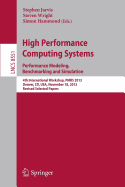 High Performance Computing Systems. Performance Modeling, Benchmarking and Simulation