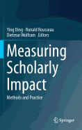 Measuring Scholarly Impact