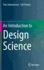 An Introduction to Design Science