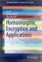 Homomorphic Encryption and Applications