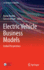 Electric Vehicle Business Models: Global Perspectives