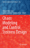 Chaos Modeling and Control Systems Design