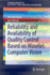 Reliability and Availability of Quality Control Ba