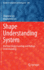 Shape Understanding System