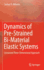 Dynamics of Pre-Strained Bi-Material Elastic Syste