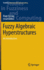 Fuzzy Algebraic Hyperstructures