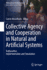 Collective Agency and Cooperation in Natural and a