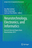 Neurotechnology, Electronics, and Informatics: Revised Selected Papers From Neurotechnix 2013 (Springer Series in Computational Neuroscience, 13)