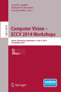 Computer Vision-Eccv 2014 Workshops