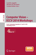 Computer Vision-Eccv 2014 Workshops