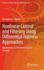 Nonlinear Control and Filtering Using Differential Flatness Approaches: Applications to Electromechanical Systems (Studies in Systems, Decision and Control, 25)