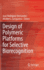 Design of Polymeric Platforms for Selective Biorec
