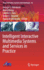 Intelligent Interactive Multimedia Systems and Ser