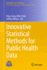 Innovative Statistical Methods for Public Health D