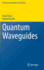 Quantum Waveguides