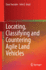 Locating, Classifying and Countering Agile Land Ve
