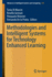 Methodologies and Intelligent Systems for Technolo