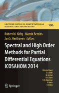 Spectral and High Order Methods for Partial Differential Equations Icosahom 2014
