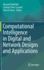Computational Intelligence in Digital and Network Designs and Applications