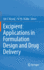 Excipient Applications in Formulation Design and D