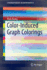 Color-Induced Graph Colorings