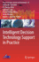 Intelligent Decision Technology Support in Practic