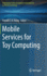 Mobile Services for Toy Computing