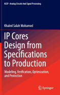 Ip Cores Design From Specifications to Production