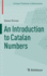 An Introduction to Catalan Numbers
