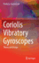 Coriolis Vibratory Gyroscopes