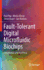 Fault-Tolerant Digital Microfluidic Biochips